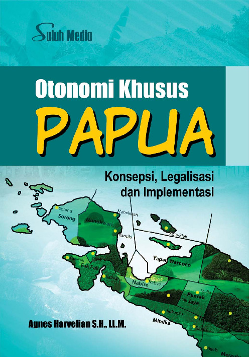 Sampul buku Otonomi Khusus Papua...